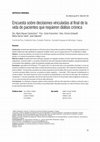 Research paper thumbnail of Encuesta sobre decisiones vinculadas al final de la vida de pacientes que requieren diálisis crónica