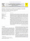 Research paper thumbnail of Calibration, characterisation and Monte Carlo modelling of a fast-UNCL