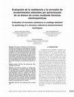 Research paper thumbnail of Evaluación de la resistencia a la corrosión de recubrimientos obtenidos por pulverización de un blanco de cromo mediante técnicas electroquímicas