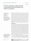 Research paper thumbnail of A review of cognitive conflicts research: a meta-analytic study of prevalence and relation to symptoms