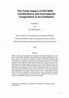 Research paper thumbnail of The Trade Impact of ISO 9000 Certifications and International Cooperation in Accreditation