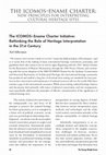 Research paper thumbnail of The ICOMOS–Ename Charter Initiative: Rethinking the Role of Heritage Interpretation in the 21st Century