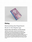 Research paper thumbnail of Reinventing the Paperback Book in the Digital Age