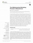 Research paper thumbnail of The (mathematical) modelling process in biosciences