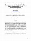 Research paper thumbnail of The Role of Private Standards for Manufactured Food Exports from Developing Countries