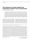 Research paper thumbnail of Does Risk Promote or Undermine Citizen Trust in Government? The Case of Health Care in Europe