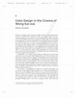 Research paper thumbnail of Color Design in the Cinema of Wong Kar-wai