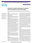 Research paper thumbnail of Interventions to improve water quality for preventing diarrhoea: systematic review and meta-analysis