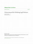 Research paper thumbnail of Outsourcing and the Globalizing Legal Profession