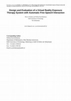 Research paper thumbnail of Design and Evaluation of a Virtual Reality Exposure Therapy System with Automatic Free Speech Interaction