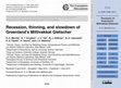 Research paper thumbnail of Recession, thinning, and slowdown of Greenland's Mittivakkat Gletscher