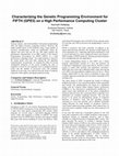 Research paper thumbnail of Characterizing the genetic programming environment for fifth (GPE5) on a high performance computing cluster