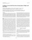 Research paper thumbnail of Collagen Cross-Link Excretion during Space Flight and Bed Rest