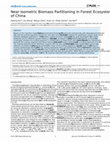 Research paper thumbnail of Near Isometric Biomass Partitioning in Forest Ecosystems of China