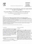 Research paper thumbnail of Surgical repair of post-infarction ventricular septal defect: 19 years of experience