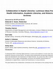 Research paper thumbnail of Collaboration in digital libraries: Luminous ideas from health informatics, academic libraries, and historical archives