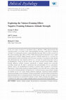 Research paper thumbnail of Exploring the Valence‐Framing Effect: Negative Framing Enhances Attitude Strength