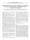 Research paper thumbnail of Stepwise Methodology for Plain Radiographic Assessment of Pedicle Screw Placement: A Comparison With Computed Tomography