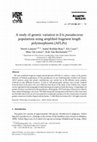 Research paper thumbnail of A study of genetic variation in Iris pseudacorus populations using amplified fragment length polymorphisms (AFLPs)