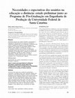 Research paper thumbnail of Necessidades e expectativas dos usuários na educação a distância: estudo preliminar junto ao Programa de Pós-Graduação em Engenharia de Produção da Universidade Federal de