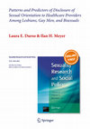 Research paper thumbnail of Patterns and Predictors of Disclosure of Sexual Orientation to Healthcare Providers among Lesbians, Gay Men, and Bisexuals