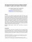 Research paper thumbnail of Tele-immersion Portal: Towards an Ultimate Synthesis of Computer Graphics and Computer Vision Systems