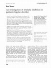 Research paper thumbnail of An investigation of prepulse inhibition in pediatric bipolar disorder