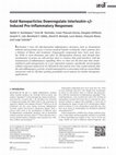 Research paper thumbnail of Gold Nanoparticles Downregulate Interleukin-1β-Induced Pro-Inflammatory Responses