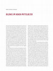 Research paper thumbnail of Bildnis im hohen Mittelalter, in: Der Naumburger Meister. Bildhauer und Architekt im Europa der Kathedralen, Ausst.Kat. Naumburg, hg. von H. Krohm und H. Kunde, 2 Bde., II, Petersberg 2011, S. 811–818.