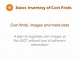 Research paper thumbnail of with André Barmasse, Coin finds, images and metadata, 14.03.2014, ECFN, Basel