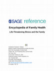 Research paper thumbnail of Vilhauer, R.P. (2011). Life-threatening illness and the family. In Craft-Rosenberg, M. (Ed.), Sage Encyclopedia of Family Health. Los Angeles: Sage.