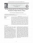 Research paper thumbnail of On the Design and Test of a Prototype of Biped Actuated by Shape Memory Alloys