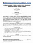 Research paper thumbnail of Design and performance evaluation of Advanced Priority Based Dynamic Round Robin Scheduling Algorithm (APBDRR)