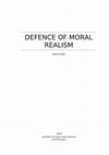 Research paper thumbnail of DEFENCE OF MORAL REALISM