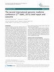 Research paper thumbnail of The second international genomic medicine conference (2nd IGMC, 2013): brief report and outcome