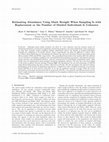 Research paper thumbnail of Estimating Abundance Using Mark-Resight When Sampling Is with Replacement or the Number of Marked Individuals Is Unknown