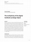 Research paper thumbnail of The multiplicity of the digital textbook as design object