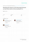 Research paper thumbnail of Modeling the Impacts of EU Bioenergy Demand on the Forest Sector of the Southeast U.S. Modeling the Impacts of EU Bioenergy Demand on the Forest Sector of the Southeast U.S