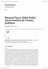 Research paper thumbnail of « Renaud Payre, Gillet Pollet, Socio-histoire de l’action publique », Lectures [En ligne], Les comptes rendus, 2013, mis en ligne le 02 juin 2013