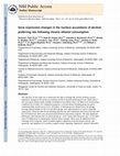 Research paper thumbnail of Gene expression changes in the nucleus accumbens of alcohol-preferring rats following chronic ethanol consumption