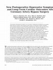 Research paper thumbnail of New postoperative depressive symptoms and long-term cardiac outcomes after coronary artery bypass surgery