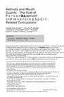 Research paper thumbnail of Helmets and Mouth Guards: The Role of Personal Equipment in Preventing Sport-Related Concussions