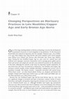 Research paper thumbnail of Changing perspectives on mortuary practices in late Neolithic/Copper Age and Early Bronze Age Iberia