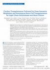 Research paper thumbnail of Cardiac Transplantation Followed by Dose-Intensive Melphalan and Autologous Stem-Cell Transplantation for Light Chain Amyloidosis and Heart Failure