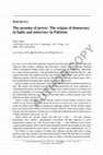 Research paper thumbnail of The promise of power: The origins of democracy in India and autocracy in Pakistan