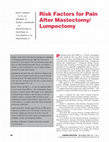 Research paper thumbnail of Risk Factors for Pain After Mastectomy/Lumpectomy