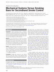 Research paper thumbnail of Mechanical Systems Versus Smoking Bans for Secondhand Smoke Control