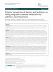 Research paper thumbnail of Patients' perspective of barriers and facilitators to taking long-term controller medication for asthma: a novel taxonomy