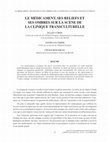 Research paper thumbnail of Le Médicament, SES Reliefs Et Ses Ombres Sur La Scène De La Clinique Transculturelle