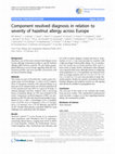 Research paper thumbnail of Component resolved diagnosis in relation to severity of hazelnut allergy across Europe